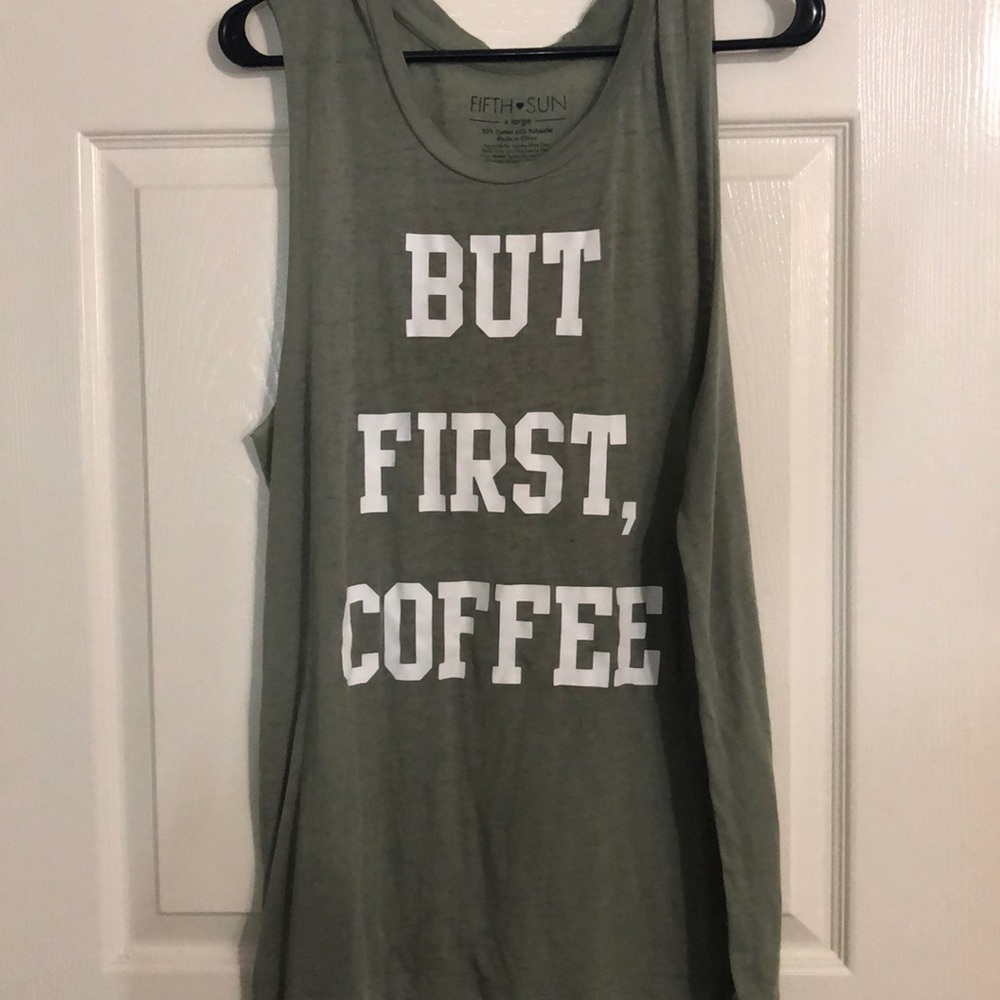 But First, Coffee Tank
